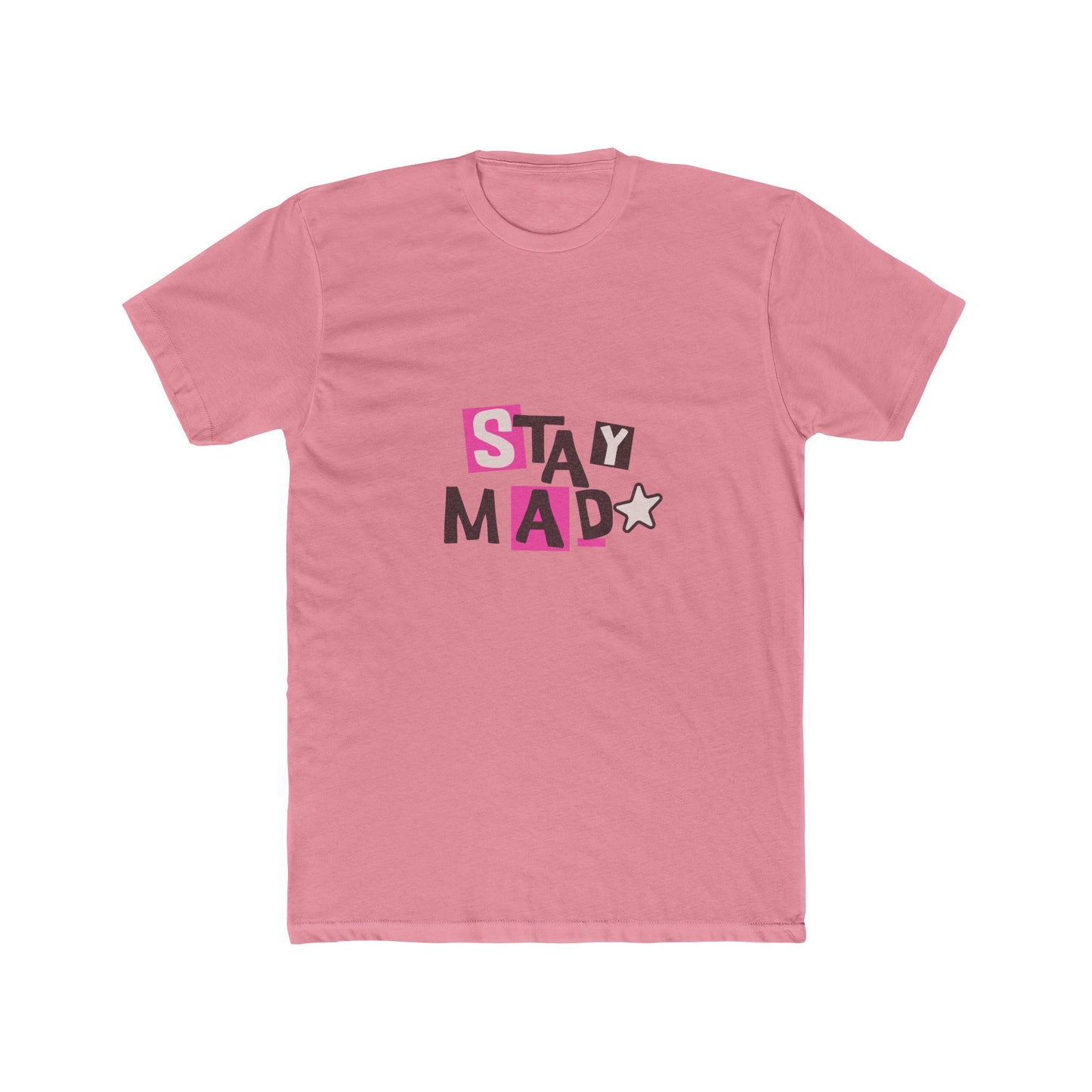 Stay Mad Tee