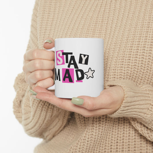 Stay Mad Mug