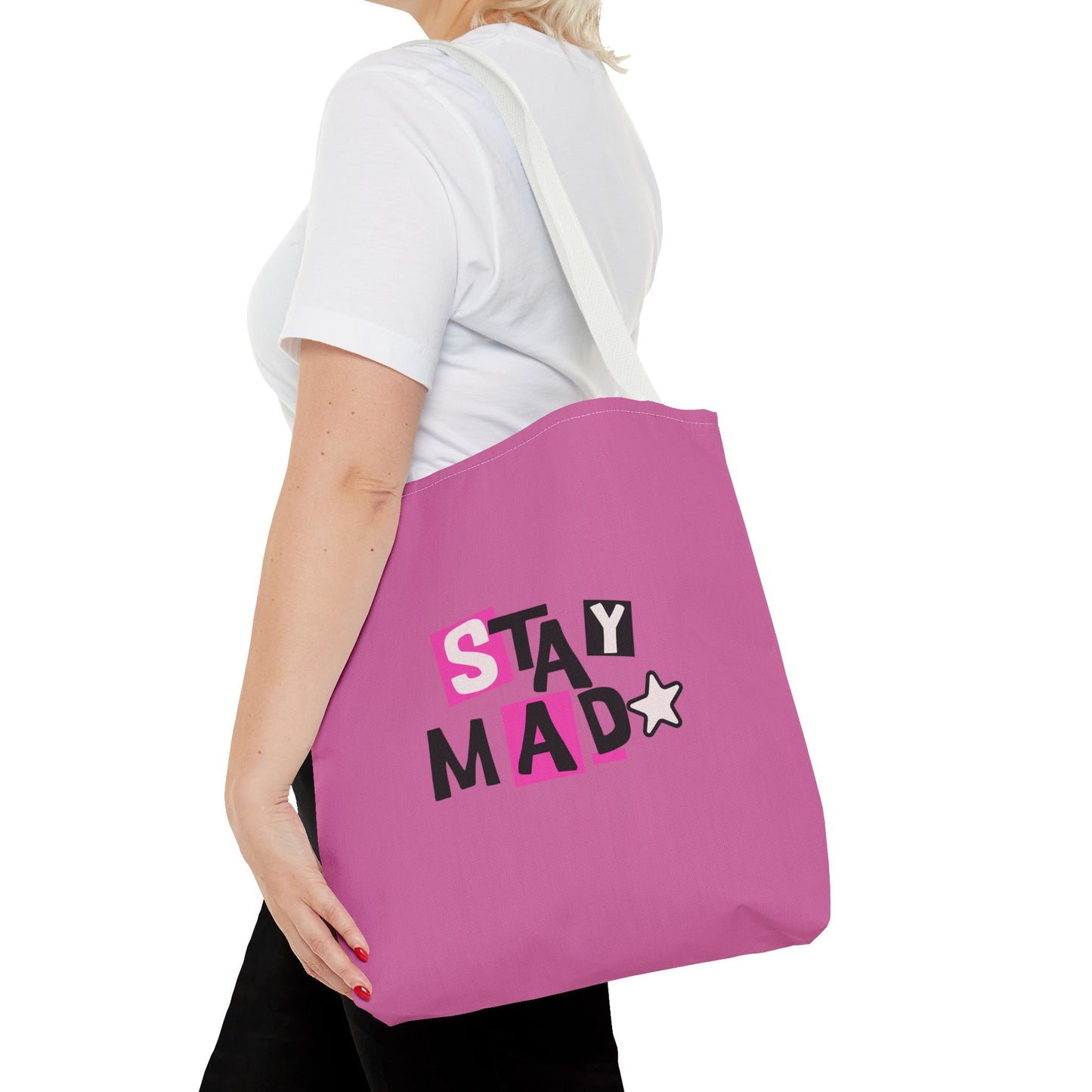 Stay Mad Tote Bag