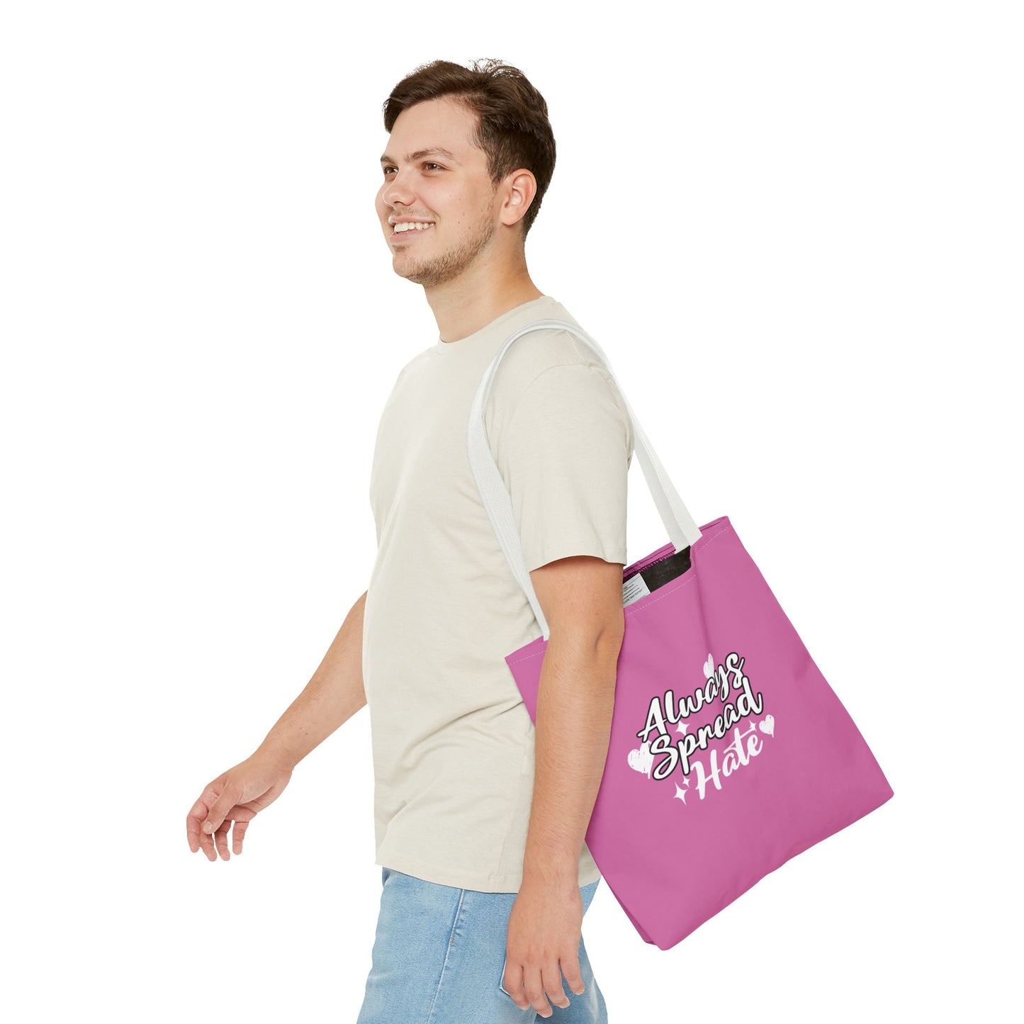 Always Spread Hate Tote Bag