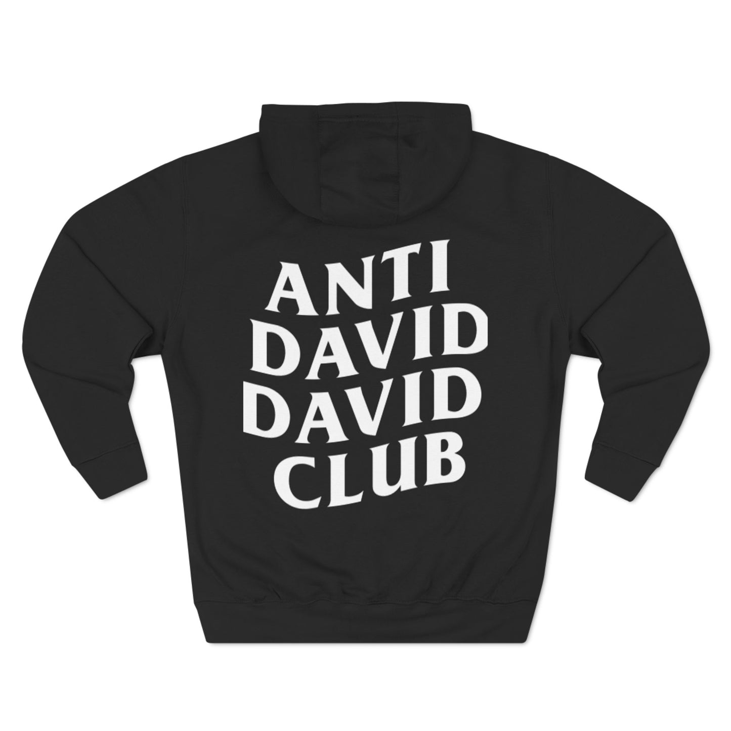 Anti David David Club Hoodie